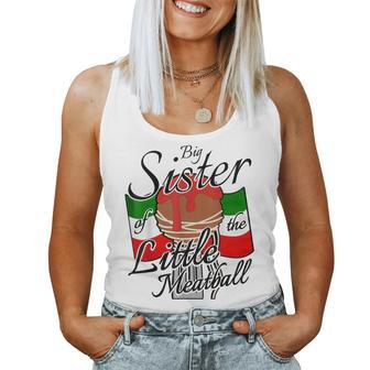 Big Sister Of Little Meatball Italian Theme 1St Birthday Women Tank Top | Mazezy UK