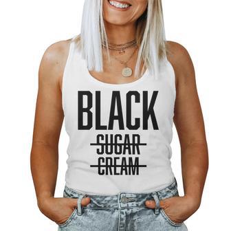 Black No Cream No Sugar Coffee Queen Women Tank Top - Monsterry UK