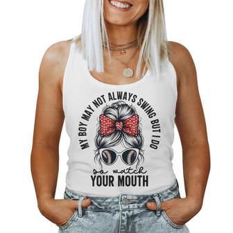 My Boy May Not Always Swing But I Do So Watch Your Mouth Mom Women Tank Top - Monsterry