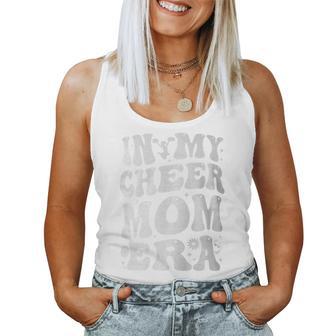 In My Cheer Mom Era Retro Groovy Cheerleading Mom For Womens Women Tank Top - Monsterry AU