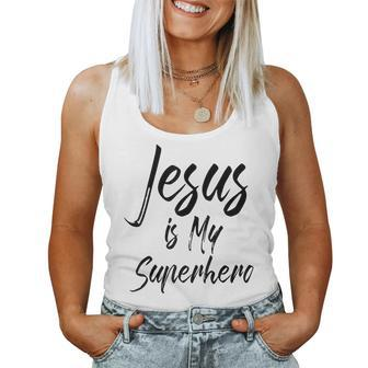 Christian Salvation Quote Cute Saying Jesus Is My Superhero Women Tank Top - Thegiftio UK