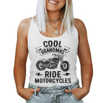 Cool Grandmas Ride Motorcycles Motorcycle Lovers Rider Women Tank Top - Monsterry UK