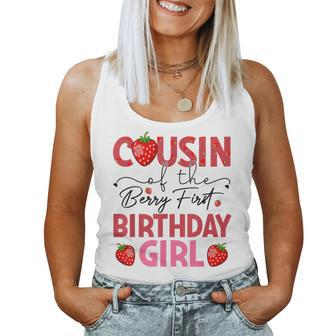 Cousin Of The Berry Sweet One Birthday Strawberry Girl Women Tank Top - Monsterry AU