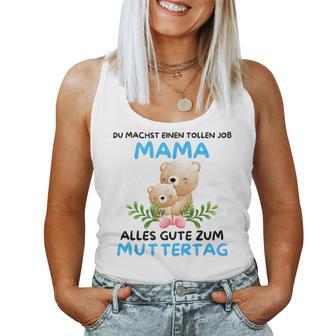 Du Machst Einen Tolle Job Mama Alles Gute Zum Muttertag Tank Top Frauen - Geschenkecke