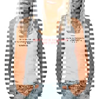 Eat Your Girl Out Or I Will Women Tank Top - Thegiftio