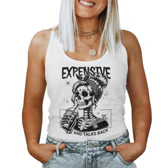 Expensive Difficult And Talks Back Mom Skeleton Women Tank Top - Seseable