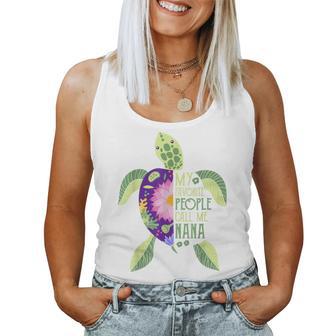 My Favorite People Call Me Nana Turtle Lover Mother's Day Women Tank Top - Monsterry UK