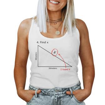 Find X Math Pun Cool Math Nerd Math Teacher Student Women Tank Top - Monsterry
