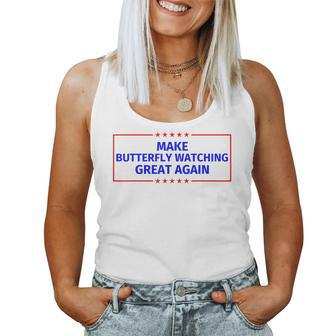 Butterfly Watching Great Again Parody Women Tank Top - Monsterry AU