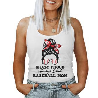 Crazy Proud Always Loud Baseball Mom Mother's Day Women Tank Top - Monsterry UK