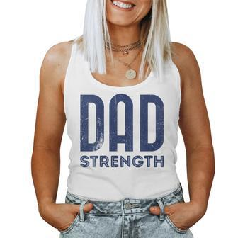 Dad Strength Fathers Day Women Tank Top - Monsterry DE