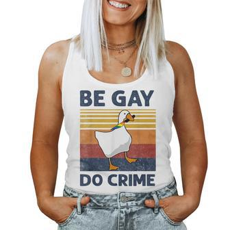Be Gay Do Crime Duck Goose Lgbtq Pride Month Vintage Women Tank Top - Monsterry DE