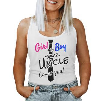 Gender Reveal Girl Or Boy Uncle Loves You & Tie Women Tank Top - Monsterry