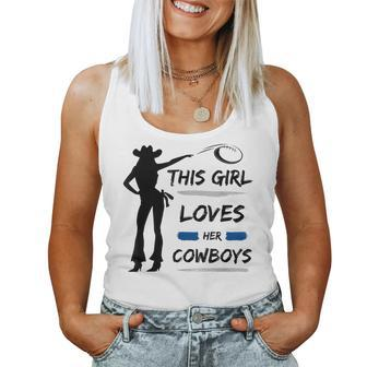 This Girl Loves Her Cowboy Cute Texas Dallas Cheerleader Women Tank Top - Monsterry CA