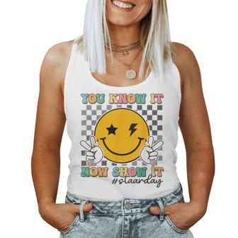 Groovy Smile Testing Day Teacher You Know It Now Show It Women Tank Top - Seseable