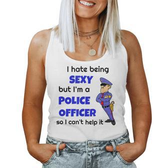 I Hate Being Super Sexy Police Office Sarcastic Cop Women Tank Top - Monsterry CA