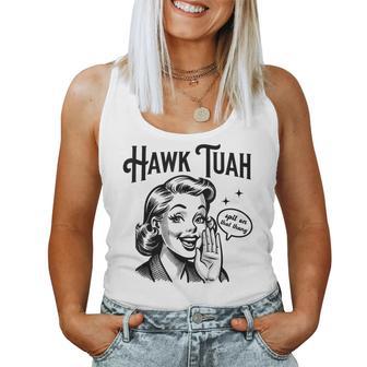 Hawk Tuah Meme Hawk Tush Spit On That Thang 50S Woman Women Tank Top - Monsterry CA