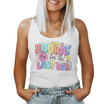 Hooray For The Last Day Of School End Of Year Teacher Summer Women Tank Top - Seseable