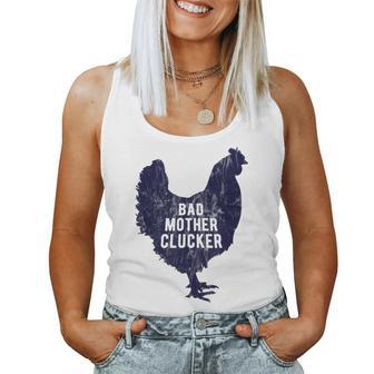 I'm A Bad Mother Clucker Women Tank Top - Monsterry AU