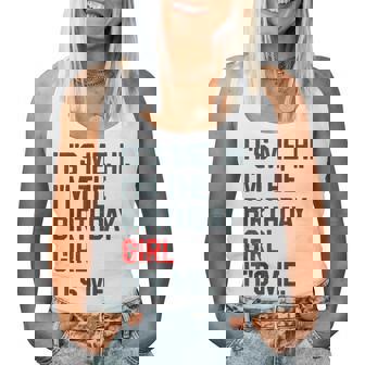 It's Me Hi I'm The Birthday Girl Its Me Birthday Party Women Women Tank Top | Mazezy