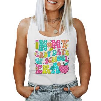 In My Last Days Of School Era End Of School Teacher Student Women Tank Top - Seseable