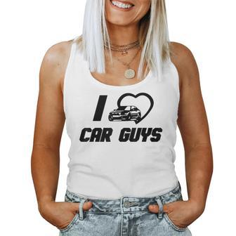 I Love Car Guys I Heart Car Guys Top Women Tank Top - Monsterry AU