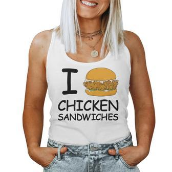 I Love Chicken Sandwich Spicy Nashville Crispy Tender Pickle Women Tank Top - Monsterry