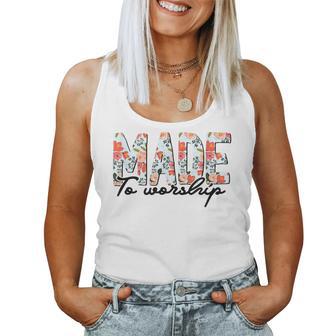 Made To Worship Christian Faith Jesus God Lover Floral Women Tank Top - Monsterry DE