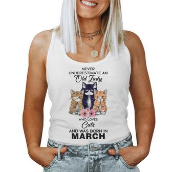 March Never Underestimate An Old Lady Who Loves Cats Women Tank Top - Monsterry DE