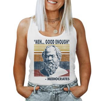 Mediocrates Meh Good Enough Lazy Logic Sloth Wisdom Meme Women Tank Top | Mazezy DE