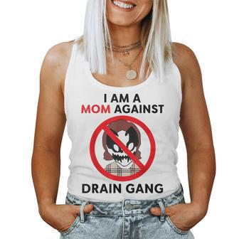 I Am A Mom Against Drain Gang Women Tank Top - Thegiftio UK