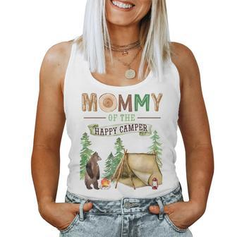 Mommy Of The Happy Camper First Birthday Camping Mama Mom Women Tank Top | Mazezy