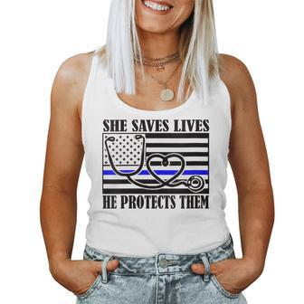 Nurses Thin Blue Line She Saves Lives He Protects Them Women Tank Top - Monsterry UK