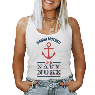 Proud Mother Of A Us Navy Nuke For Us Navy Nuke Moms Women Tank Top - Monsterry DE