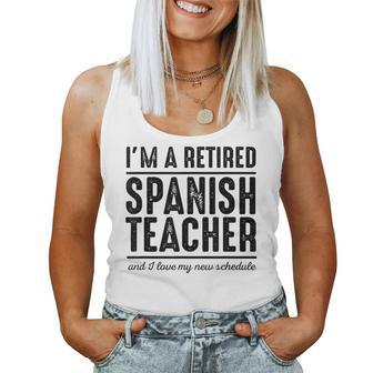 Retired Spanish Teacher Schedule 1 Spanish Teacher Women Tank Top - Monsterry UK