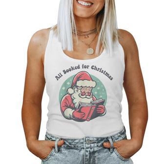 Retro All Booked For Christmas Santa Librarian Teacher Xmas Women Tank Top - Seseable