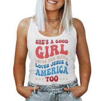 She's A Good Girl Loves Her Mama Jesus & America Too Groovy Women Tank Top - Monsterry