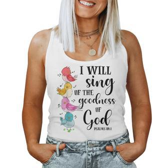 Sing Of The Goodness Of God Cute Bird Christian Religious Women Tank Top - Monsterry UK