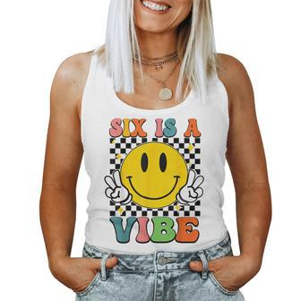 Six Is A Vibe 6Th Birthday Groovy Boys Girls 6 Years Old Women Tank Top - Monsterry CA