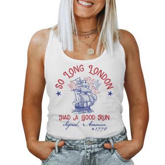 So Long London 4Th Of July 1776 Usa Girls Patriotic Women Tank Top - Monsterry UK