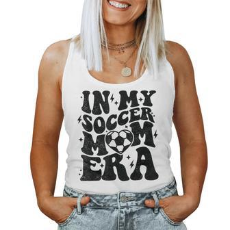 In My Soccer Mom Era Retro Soccer Mama Mother's Day Women Tank Top | Mazezy DE