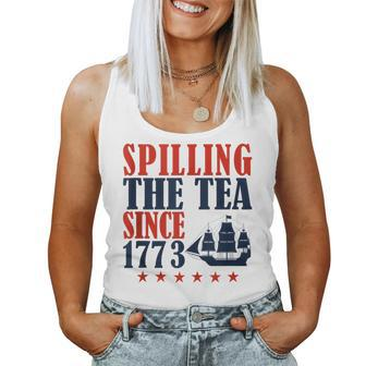 Spilling The Tea Since 1773 4Th Of July Women Women Tank Top - Monsterry DE