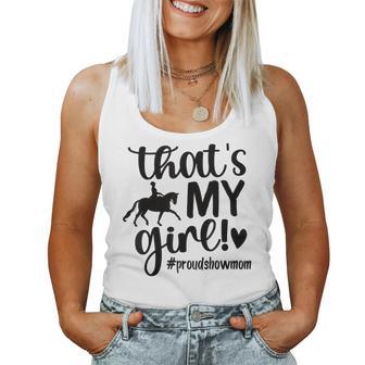 That's My Girl Proud Horse Show Mom Equestrian Mother Women Tank Top - Monsterry CA