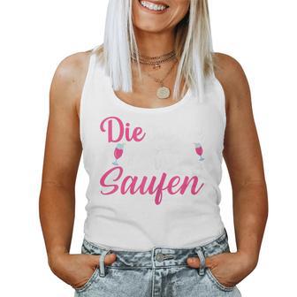 Women's Die Tut Nix Die Will Nur Saufen Tank Top Frauen - Geschenkecke