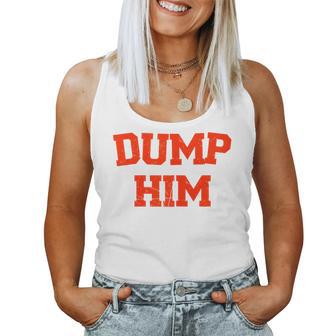 Women's Dump Him Tank Top Frauen - Geschenkecke