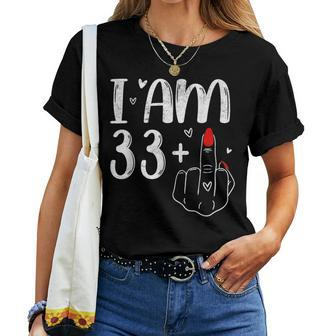 I Am 33 Plus 1 Middle Finger For A 34Th Birthday For Women Women T-shirt - Monsterry UK