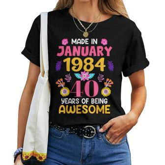 40 Years Old Made In January 1984 Birthday Women T-shirt - Monsterry