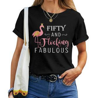 50Th Birthday Flamingo Fifty Flocking Fabulous Women T-shirt - Thegiftio UK