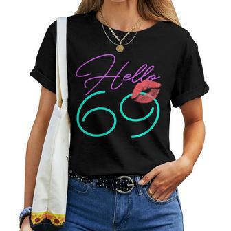 69Th Birthday Hello 69 Kiss Purple Bday Women Women T-shirt - Monsterry AU