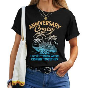 Anniversary Cruise 2024 Wedding Anniversary Husband Wife Women T-shirt - Monsterry DE